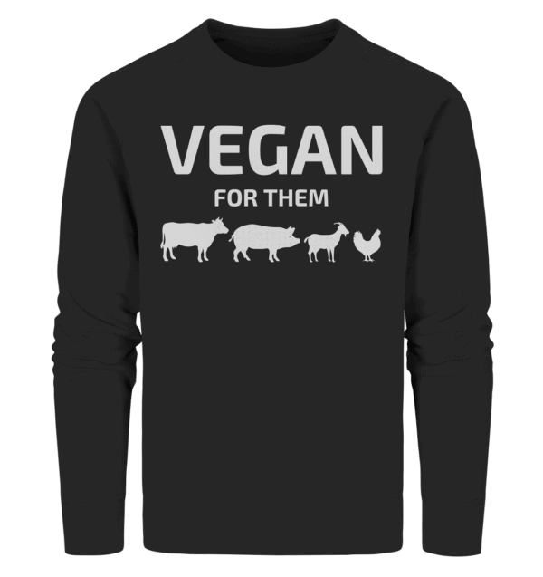 Vegan for them - Organic Sweatshirt